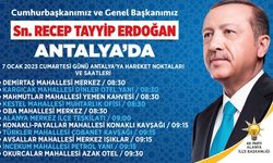 CUMHURBAŞKANI ERDOĞAN YARIN ANTALYA’DA